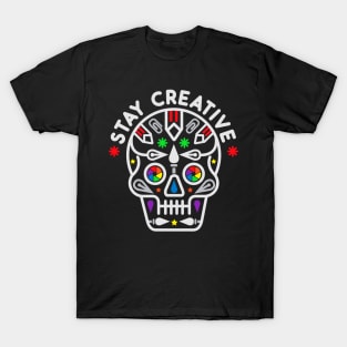 Stay Creative T-Shirt